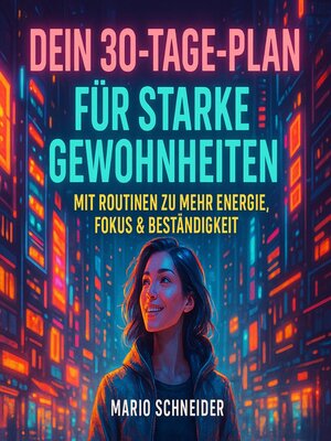 cover image of Dein 30-Tage-Plan für starke Gewohnheiten